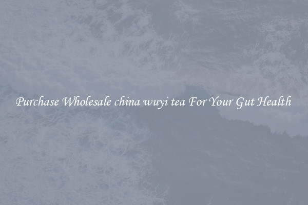 Purchase Wholesale china wuyi tea For Your Gut Health 