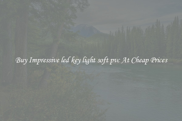 Buy Impressive led key light soft pvc At Cheap Prices
