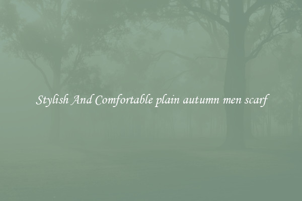 Stylish And Comfortable plain autumn men scarf