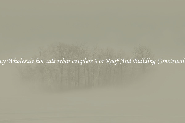 Buy Wholesale hot sale rebar couplers For Roof And Building Construction